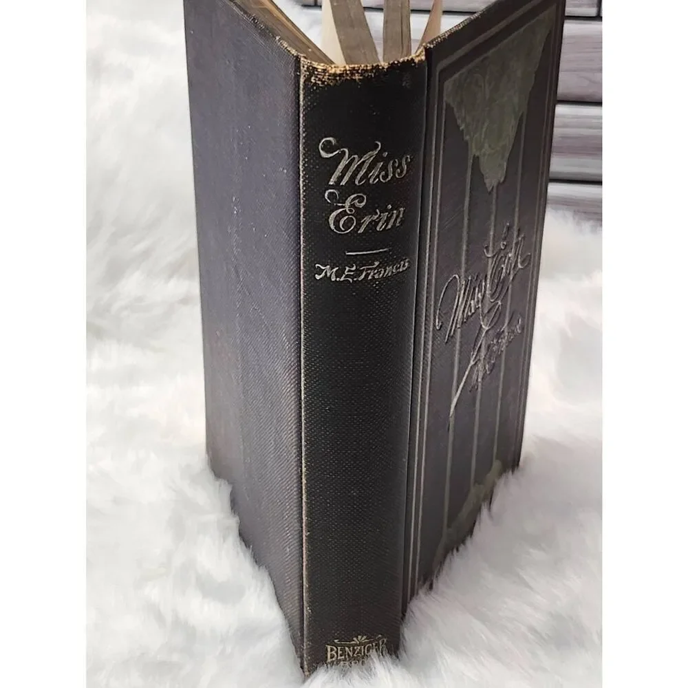 Vintage 1898 Miss Erin hardcover book #A88